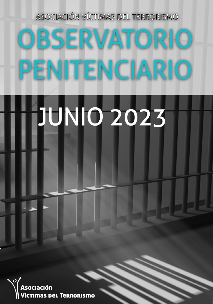 OBSERVATORIO DE POLÍTICA PENITENCIARIA DE LA AVT - JUNIO 2023